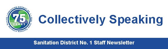 Collectively Speaking Banner Image - Sanitation District No. 1 Staff Newsletter